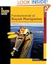 Fundamentals of Kayak Navigation, 4th: Master the Traditional Skills and the Latest Technologies