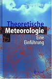 Theoretische Meteorologie - Eine Einf&uuml;hrung - Dieter Etling