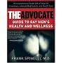 The Advocate Guide to Gay Men's Health and Wellness