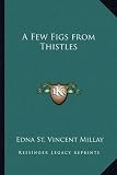 A Few Figs from Thistles