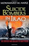 Suicide Bombers in Iraq: The Strategy...