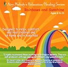 Rainbows and Sunshine...
