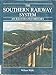 The Southern Railway system: An illustrated history
