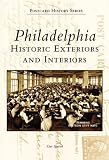 Philadelphia: Historic Exteriors and Interiors (Postcard History)