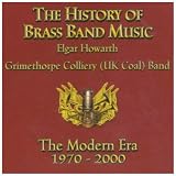 The History of Brass Band Music - The Modern Era