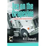 Ice on the Grapevine (a Hunter Rayne highway mystery) (Kindle Edition)