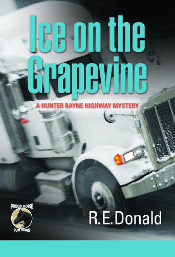 Ice on the Grapevine (a Hunter Rayne highway mystery)