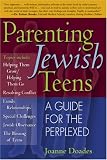Parenting Jewish Teens: A Guide for the Perplexed