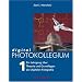 digital PHOTOKOLLEGIUM Band 1: (Lektion 1-16) Ein Lehrgang �ber Theorie und Grundlagen der digitalen Fotografie