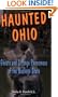 Haunted Ohio: Ghosts and Strange Phenomena of the Buckeye State (Haunted Series)