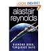 Diamond Dogs, Turquoise Days: Tales from the Revelation Space Universe (Gollancz S.F.)