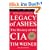 Legacy of Ashes: The History of the CIA