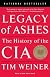 Legacy of Ashes: The History of the CIA