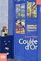 Coul�e d'or