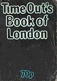 'Time Out's' book of London
