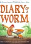 Diary Of A Worm