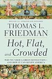 Hot, Flat, and Crowded