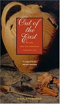 Out of the East: Spices and the Medieval Imagination