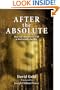 <b>AFTER the ABSOLUTE</b>: Real Life Adventures With A Backwoods Buddha