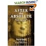 After the Absolute: Real Life Adventures With A Backwoods Buddha