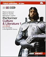 Performer. Culture and literature. Con espansione online. Per le Scuole superiori. Con DVD-ROM: 1