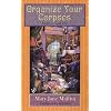 Organize Your Corpses