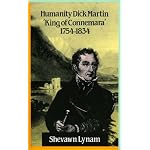 Humanity Dick Martin: 'King of Connemara', 1754-1834 book cover