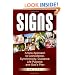 Signs: A New Approach to Coincidence, Synchronicity, Guidance, Life Purpose, and God's Plan