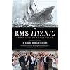 Rms Titanic: Gilded Lives Fatal Voyage