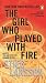 The Girl Who Played With Fire