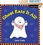Ghost Eats It All!: Little Boo! Books