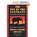 The Eye of the Elephant: An Epic Adventure in the African Wilderness