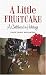 A Little Fruitcake: A Childhood in Holidays