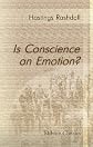 Is conscience an emotion?: Three lectures on recent ethical theories (Raymond F. West memorial lectures)