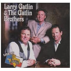 Live at Billy Bobs Texas by Larry Gatlin