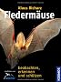 Flederm�use: Beobachten, erkennen und sch�tzen