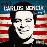 This Is Carlos Mencia: Spanglish