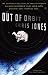 Out of Orbit: The Incredible True Story of Three Astronauts Who Were Hundreds of Miles Above E arth When They Lost Their Ride Home