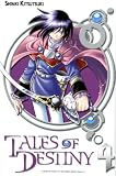 Tales of Destiny, Tome 4 (French Edition)