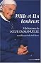 Mille et Un bonheurs : Coffret de m�ditations de Soeur Emmanuelle (1CD audio)