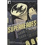 the psychology of superheroes an unauthorized exploration psychology of popular culture