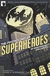 The Psychology of Superheroes: An Unauthorized Exploration (Psychology of Popular Culture)