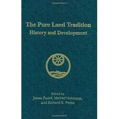 The Pure Land Tradition: History and Development