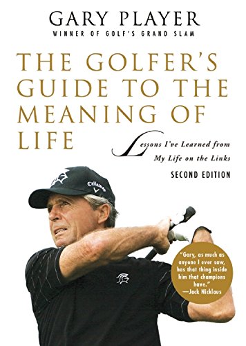 The Golfer's Guide to the Meaning of Life: Lessons IEEve Learned from My Life on the Links (Guides to the Meaning of Life)