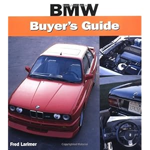 【クリックで詳細表示】Bmw Buyer’s Guide (Color Buyer’s Guide) [ペーパーバック]