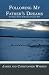 Following My Father's Dreams: Journals From A Rookie Iditarod Run