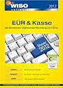 WISO E&Uuml;R & Kasse 2012 (Einnahme- &Uuml;berschuss-Rechnung) [Download]