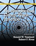 An Introduction to Group Work Practice (7th Edition)