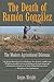 The Death of Ramon Gonzalez: The Modern Agricultural Dilemma, Revised Edition