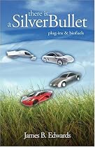 There is A Silver Bullet: Plug-Ins & Biofuels
